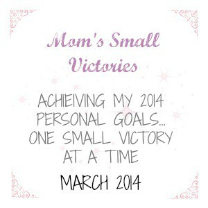 momssmallvictories march 2014 goals