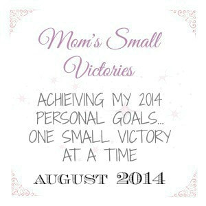 august-2014-personal-goals-moms-small-victories