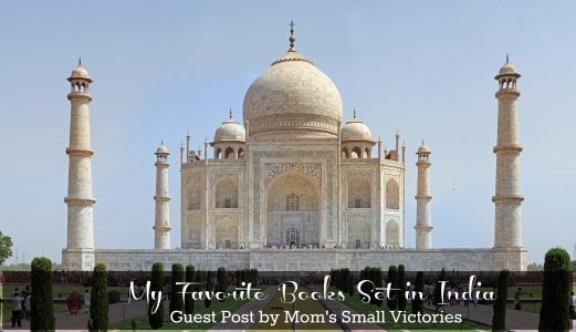 Favorite Books Set in India – Guest Post for Book Bloggers International