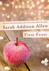 First Frost by Sarah Addison Allen: A Magical Foodie Tale