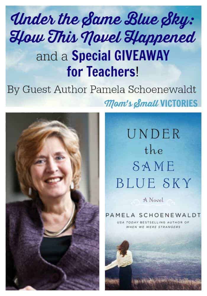 Guest Author Pamela Schoenewaldt shares what inspired her to write Under the Same Blue Sky, a historical fiction novel following a German immigrant family in the US during WWI and a special GIVEAWAY for teachers only!