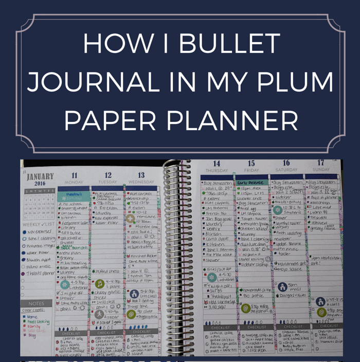 How I Bullet Journal In My Plum Paper Planner to finally achieve planner peace and corrale all the ideas I have to organize my home, family, blog and health.