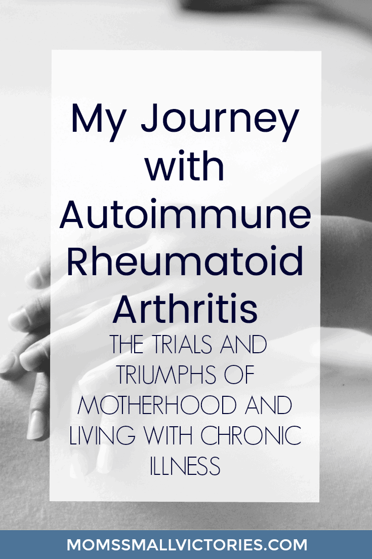 My Journey living with Rheumatoid Arthritis including the trials and triumphs of motherhood and living with chronic illness for 15+ years. How I went from Surviving to Thriving with Rheumatoid Arthritis.