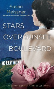 The Stars Over Sunset Boulevard by Susan Meissner Shines