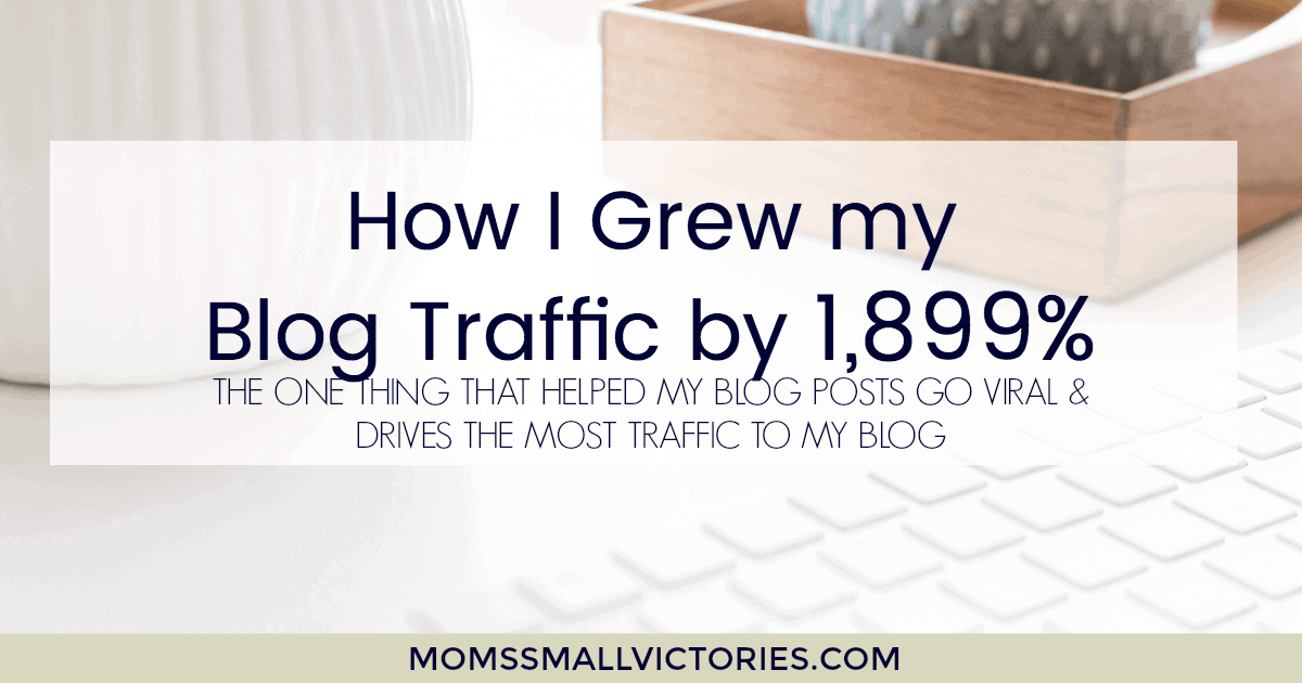 How I Grew My Blog Traffic by 1,899%, the one thing that helped my blog posts go viral and still drives the most reliable traffic to my blog.