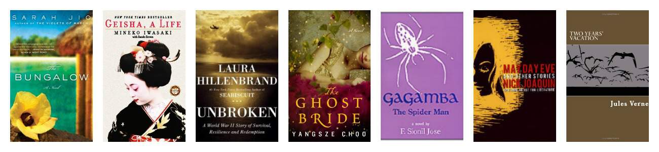 Books set on Asian Islands: The Bungalow (Bora Bora), Geisha: A Life and Unbroken (Japan), The Ghost Bride (Malaysia), Gagamba: The Spider Man and May Day Eve and Other Stories (Phillipines), 2 Years' Vacation (Somewhere in the Pacific)