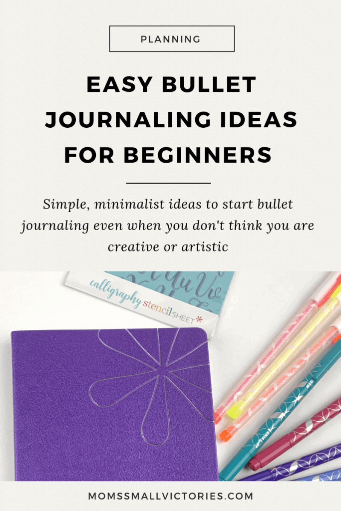 Easy bullet journaling ideas for beginners to start bullet journaling even when you don't think you are creative or artistic. Simple, minimalist ideas to get you started with bullet journaling. #bulletjournal #easybulletjournaling #productivity 