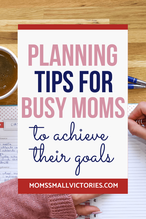 Struggle with planning and staying on track to crush your goals? Get more than 20+ tips, resources and tools to achieve your dream life. Planning Tips to Achieve Your Dream Life. Achieve the life you've always wanted with these tips, tools and resources. #planning #productivity #planners #busymoms #momssmallvictories